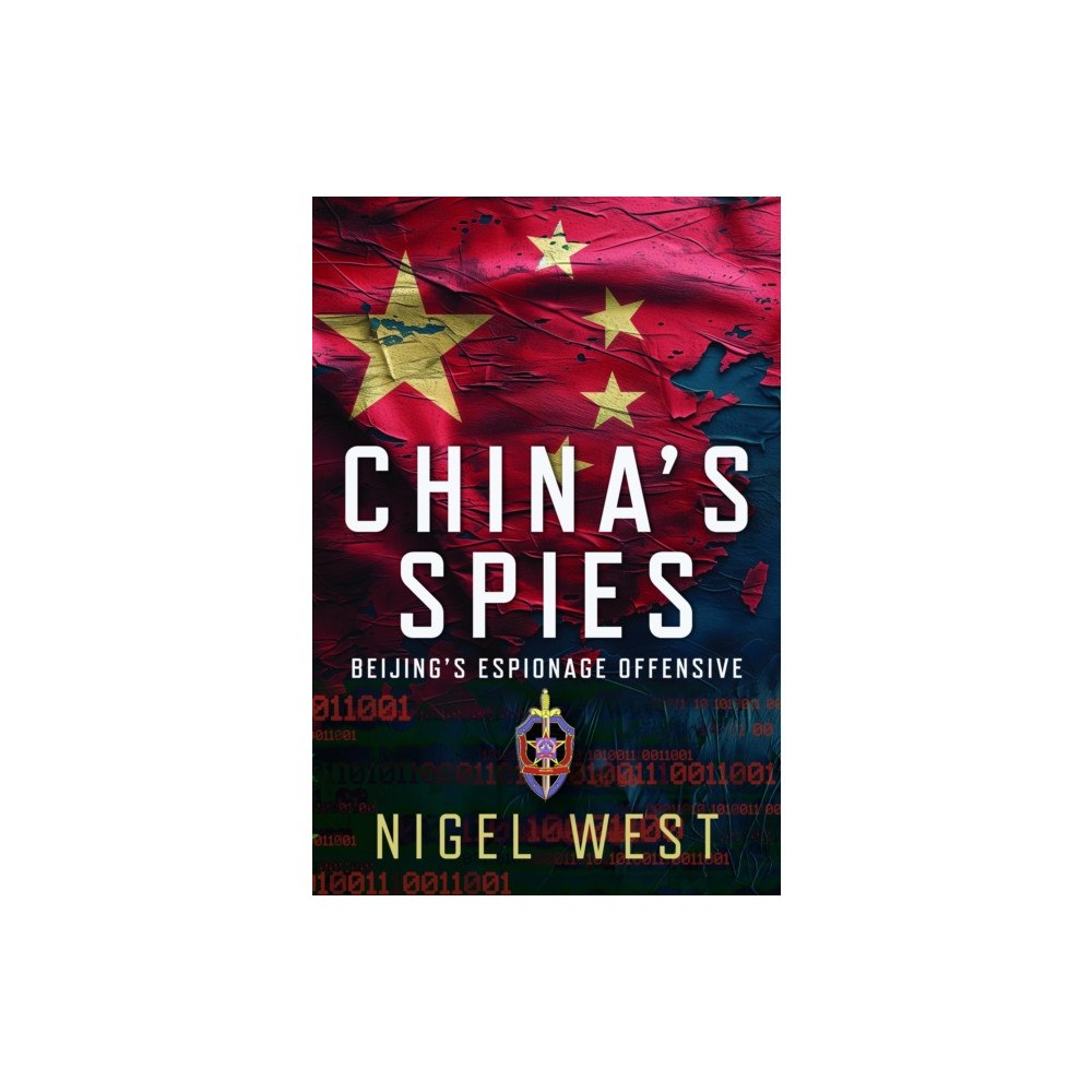Pen & Sword Books Ltd China's Spies (inbunden, eng)