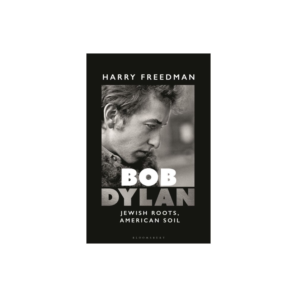 Bloomsbury Publishing PLC Bob Dylan (inbunden, eng)