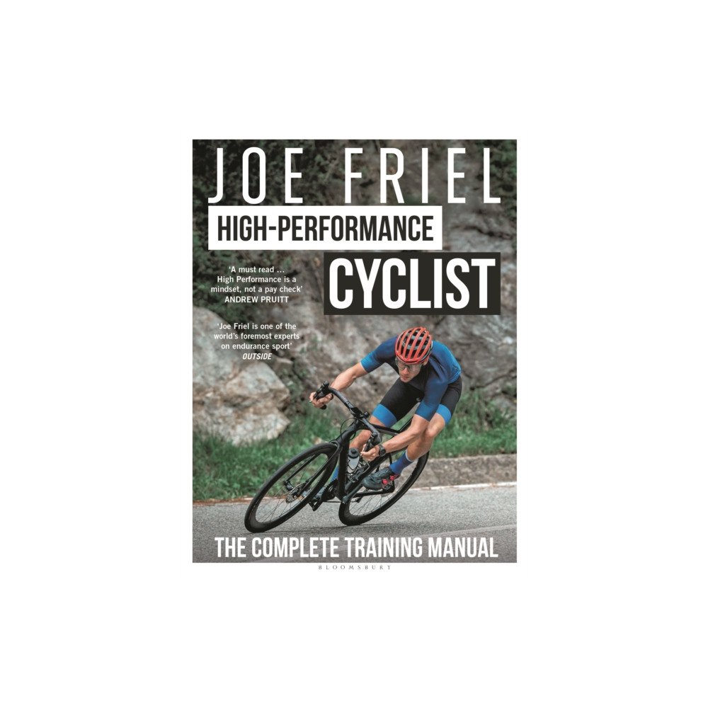 Bloomsbury Publishing PLC Joe Friel’s High-Performance Cyclist (häftad, eng)