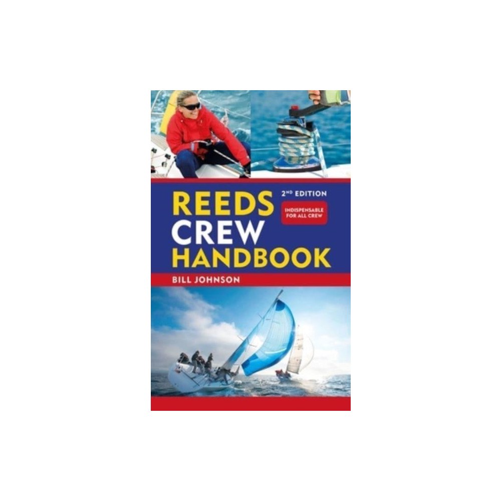 Bloomsbury Publishing PLC Reeds Crew Handbook 2nd edition (häftad, eng)