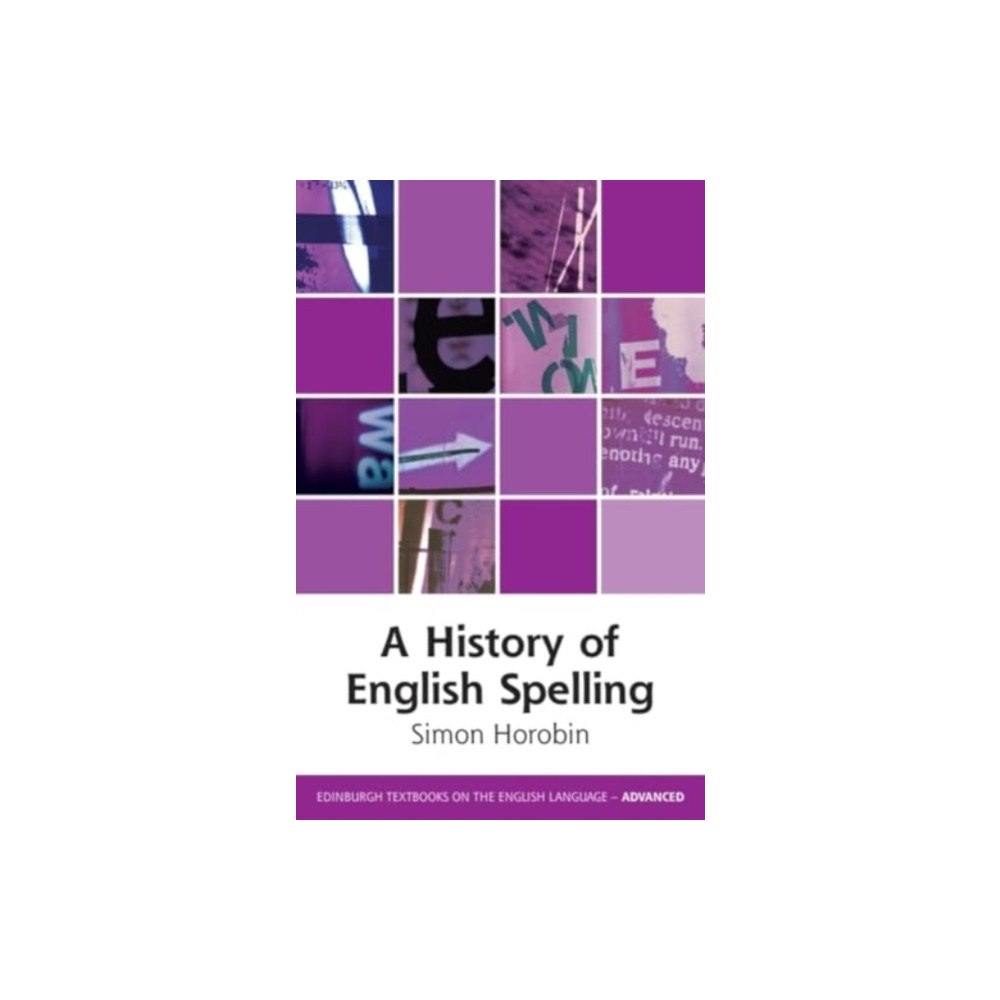 Edinburgh university press A History of English Spelling (häftad, eng)