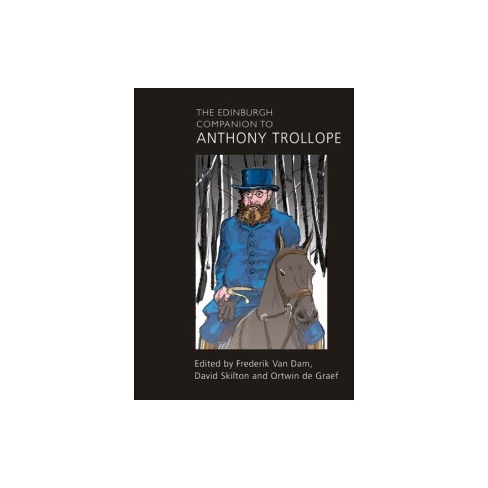 Edinburgh university press The Edinburgh Companion to Anthony Trollope (häftad, eng)