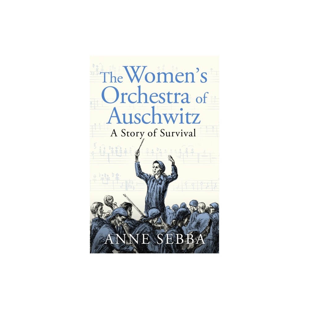 Orion Publishing Co The Women’s Orchestra of Auschwitz (inbunden, eng)