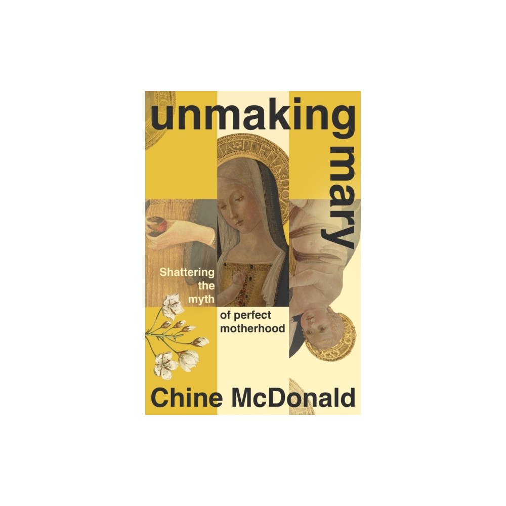 Hodder & Stoughton Unmaking Mary (inbunden, eng)