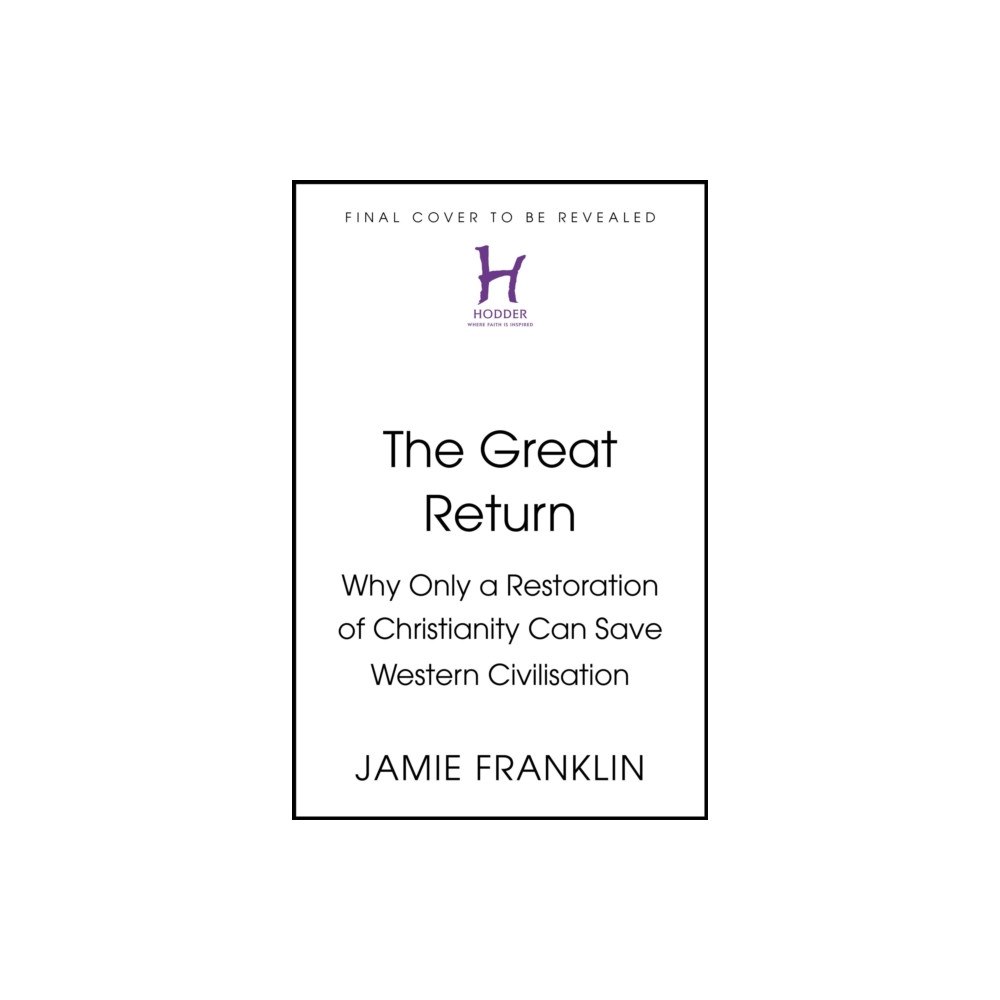 Hodder & Stoughton The Great Return (inbunden, eng)