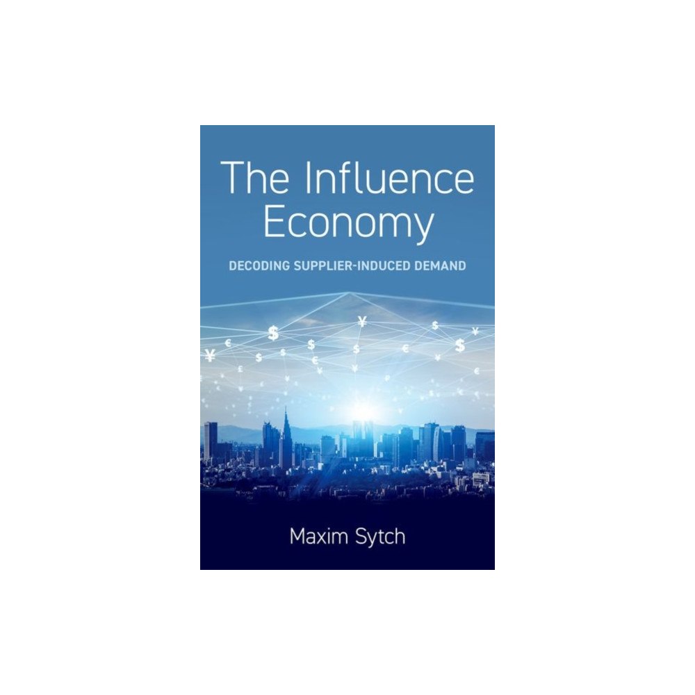 Oxford University Press Inc The Influence Economy (inbunden, eng)