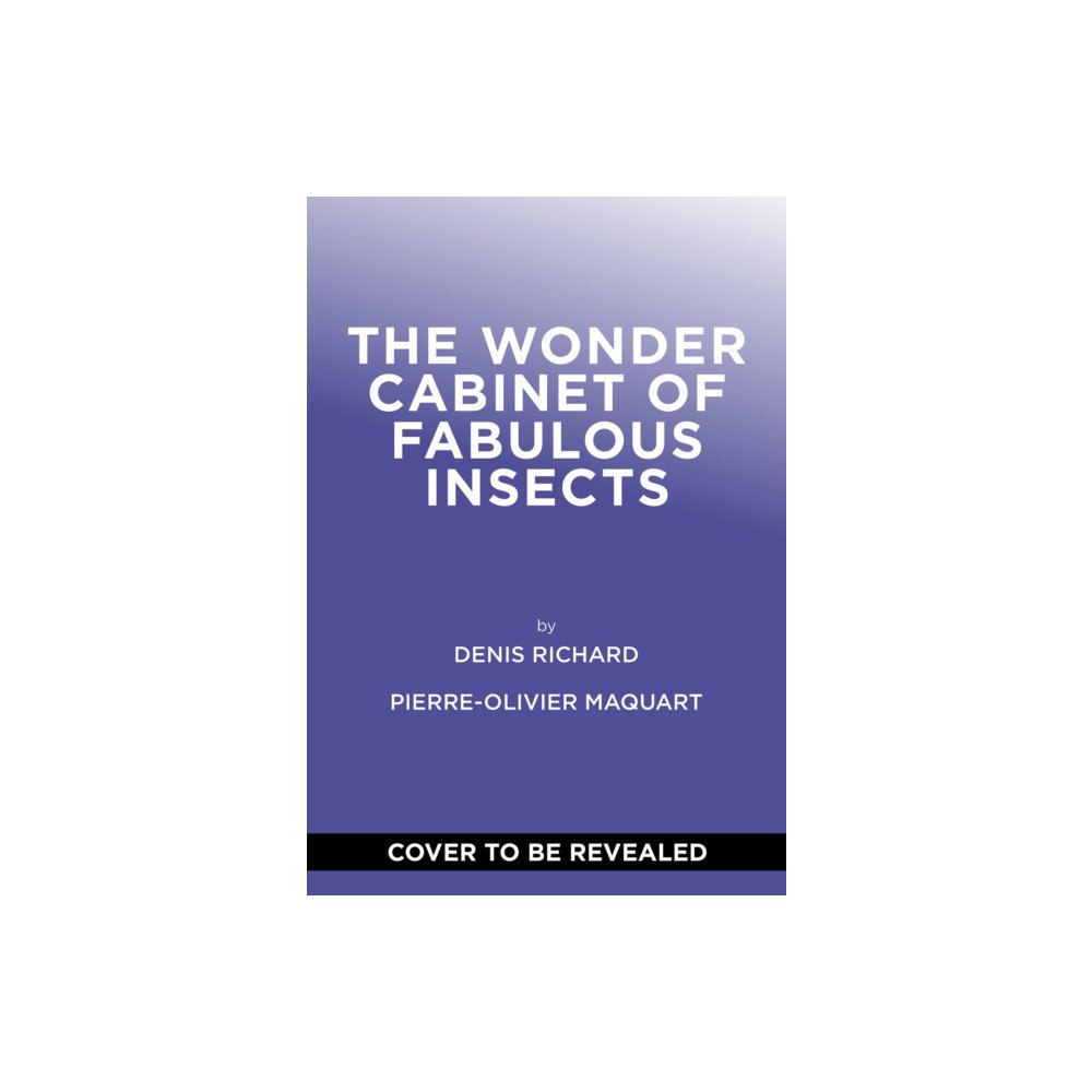 Abrams The Wonder Cabinet of Fabulous Insects (inbunden, eng)