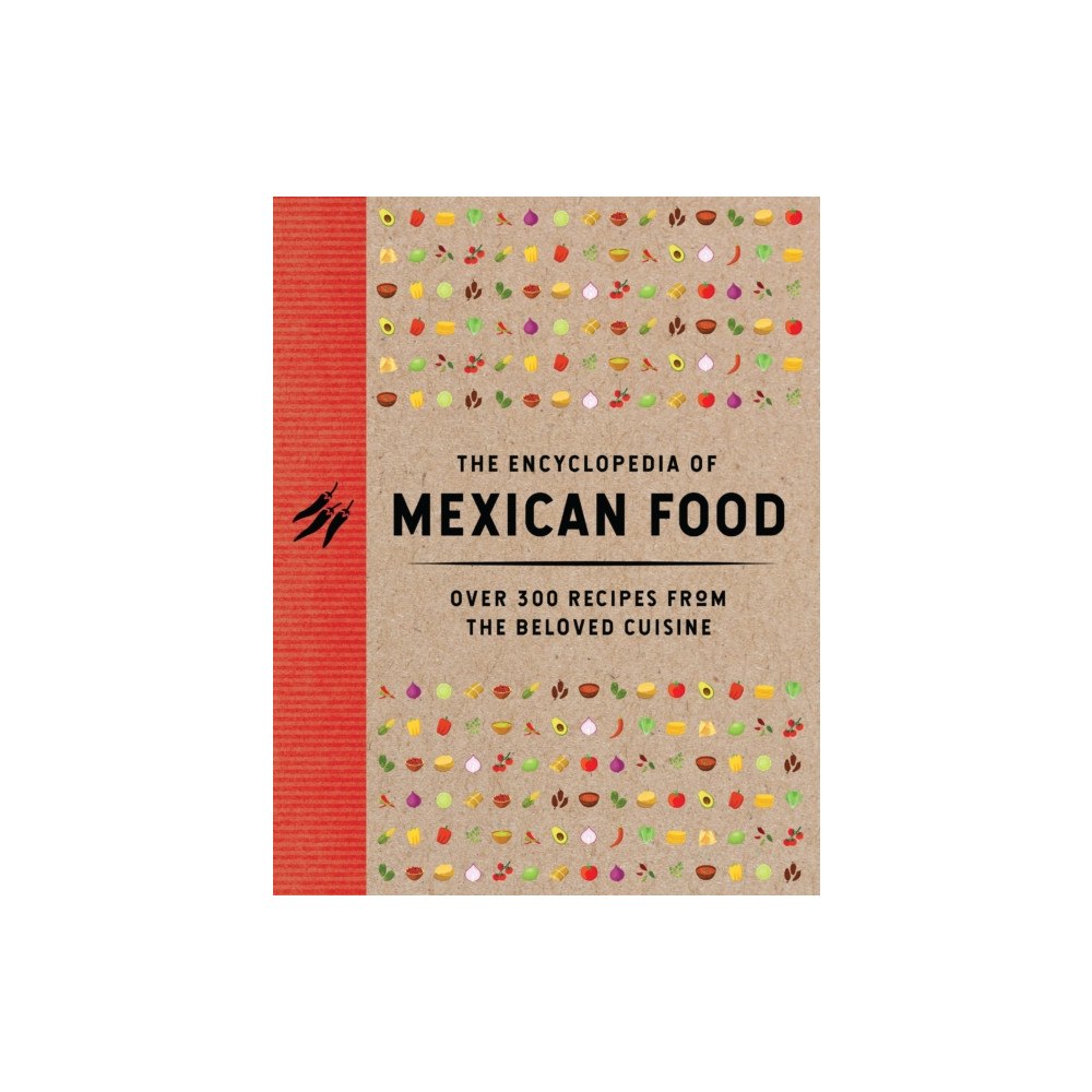 HarperCollins Focus The Encyclopedia of Mexican Food (inbunden, eng)