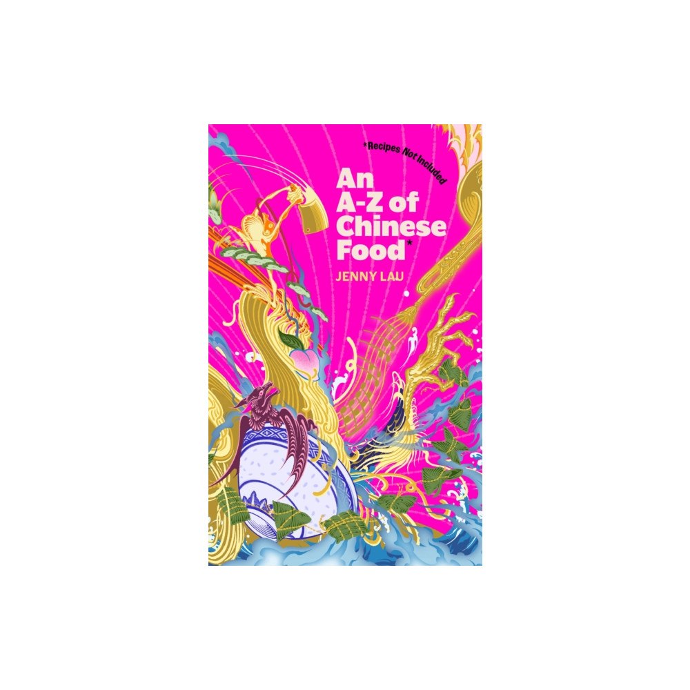 John Murray Press An A-Z of Chinese Food (Recipes Not Included) (häftad, eng)