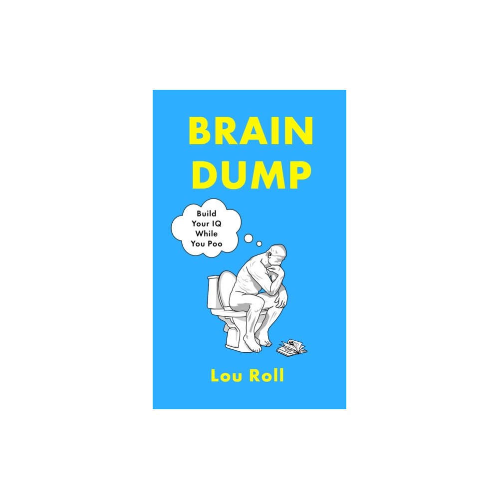 Little, Brown Book Group Brain Dump (inbunden, eng)