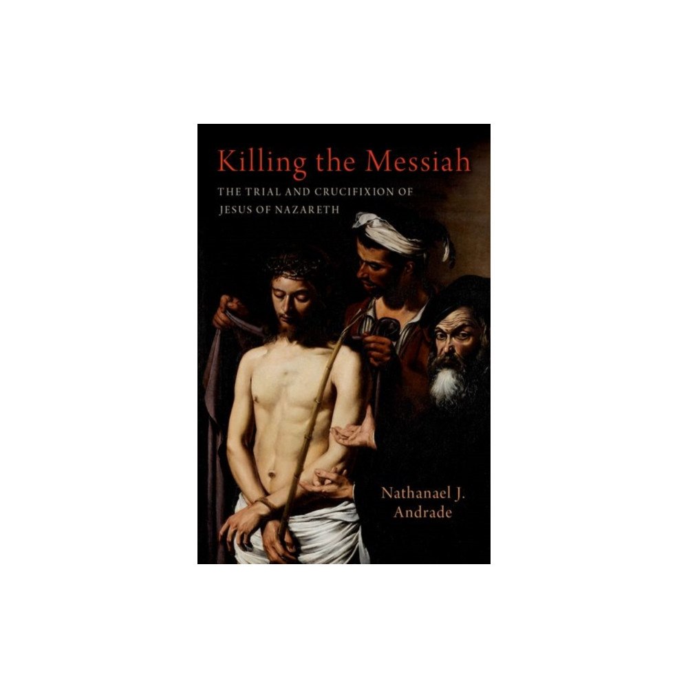 Oxford University Press Inc Killing the Messiah (inbunden, eng)
