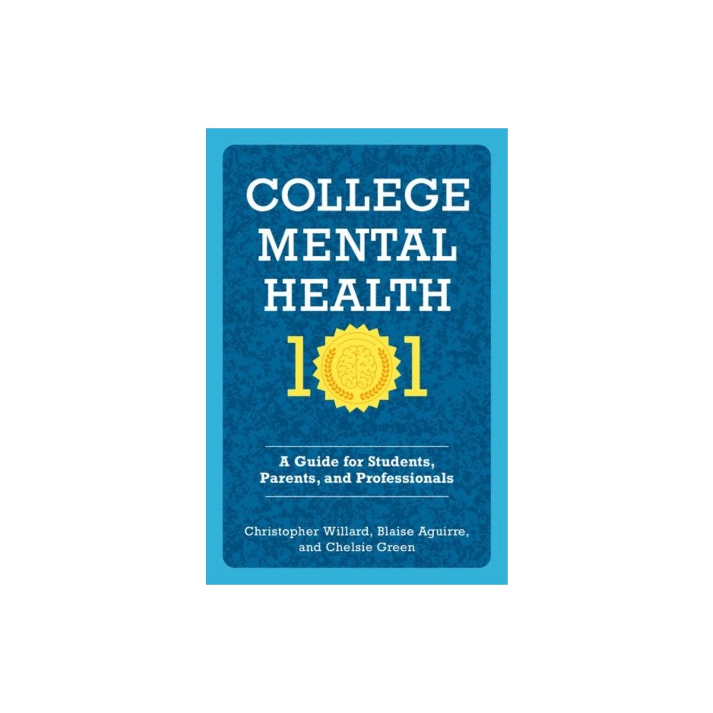 Oxford University Press Inc College Mental Health 101 (häftad, eng)