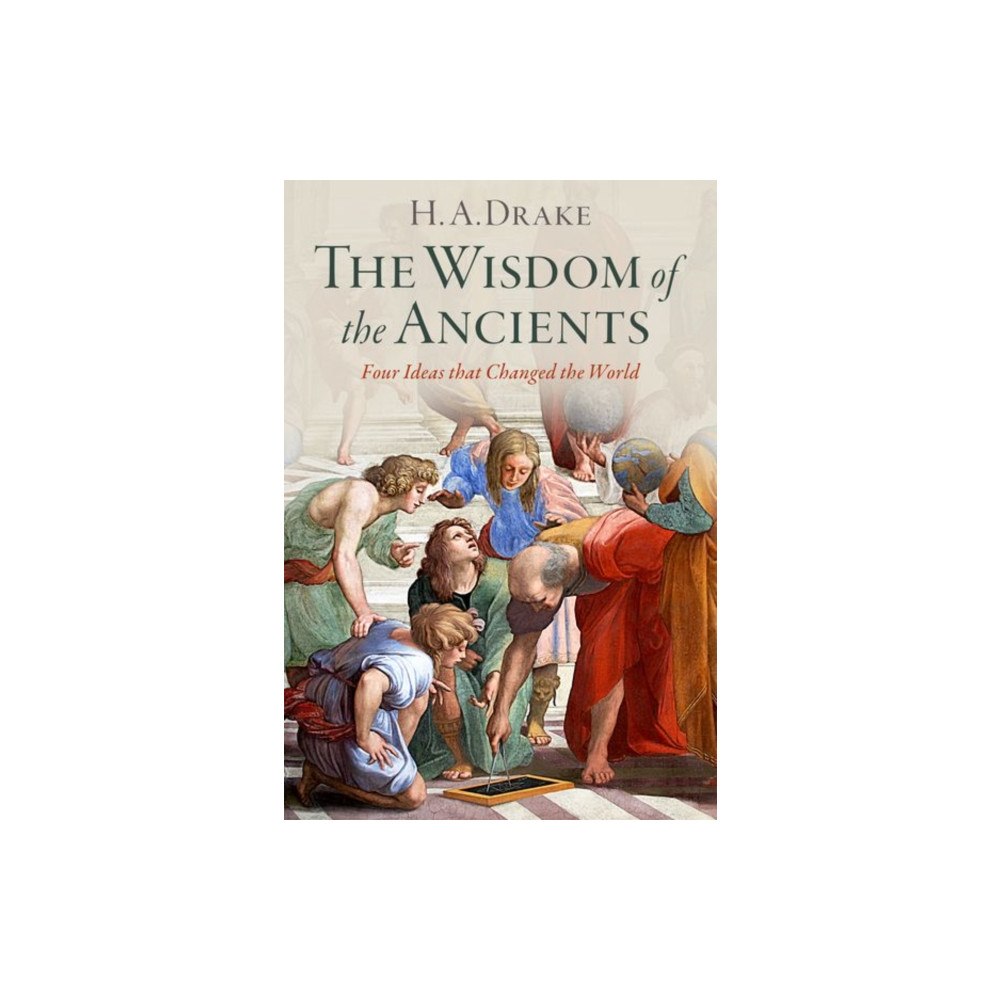 Oxford University Press Inc The Wisdom of the Ancients (inbunden, eng)