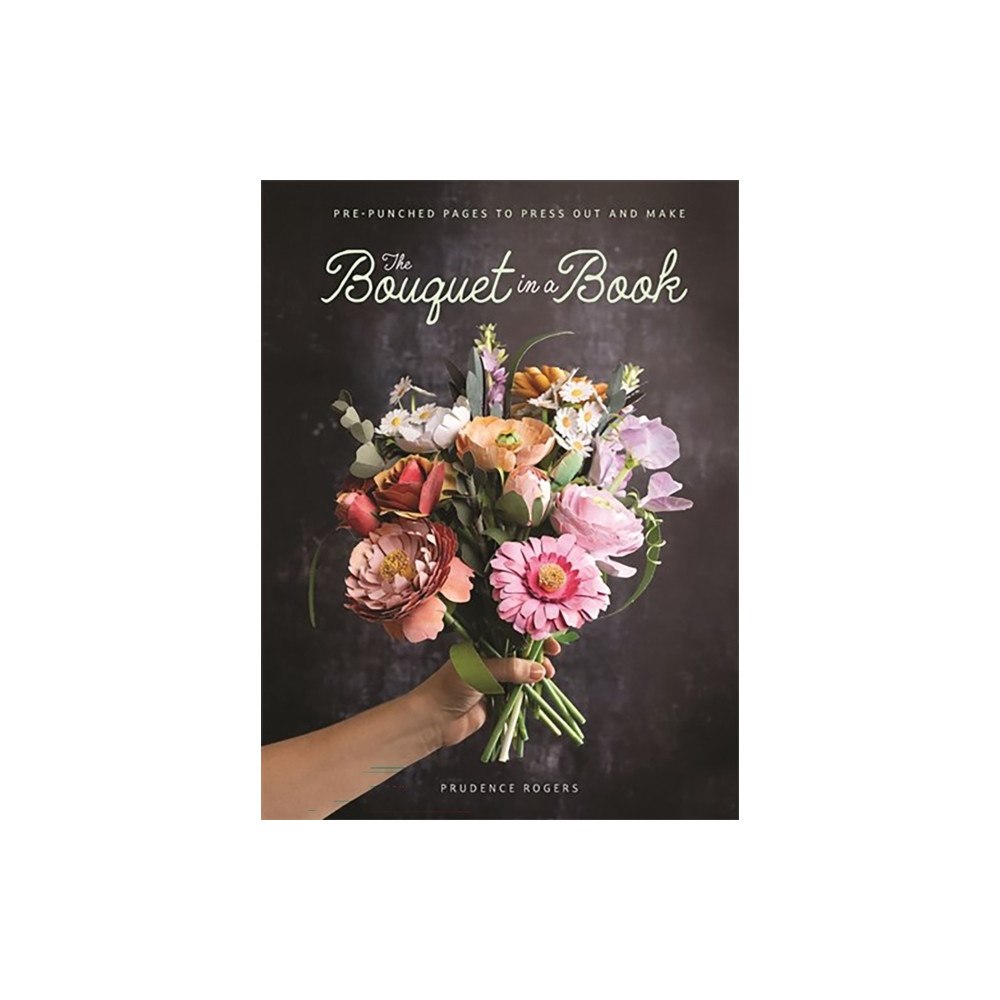 David & Charles The Bouquet in a Book (häftad, eng)