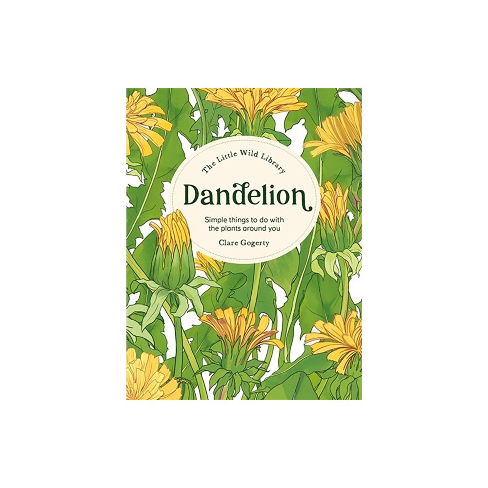 David & Charles The Little Wild Library: Dandelion (inbunden, eng)