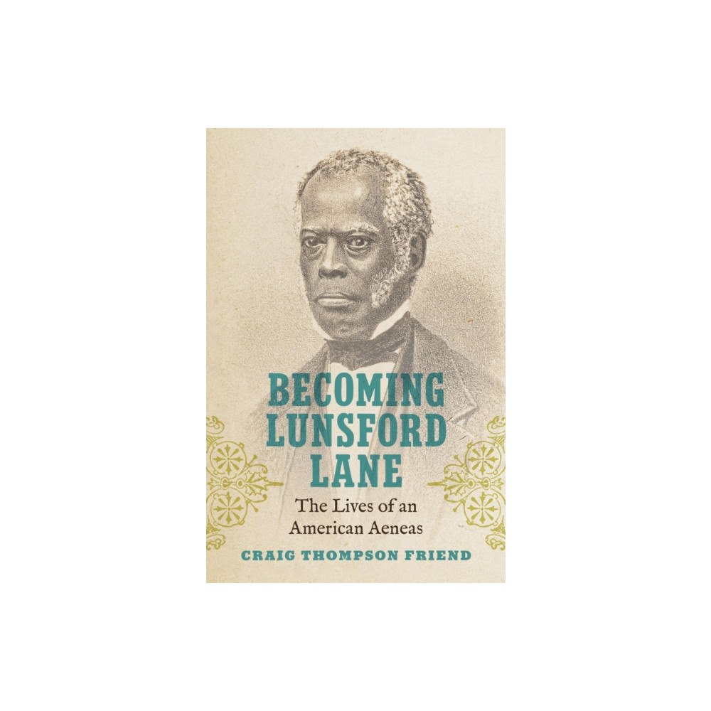 The University of North Carolina Press Becoming Lunsford Lane (inbunden, eng)