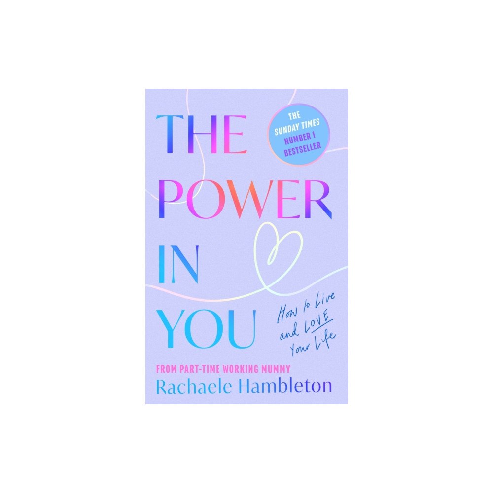 Little, Brown Book Group The Power in You (häftad, eng)