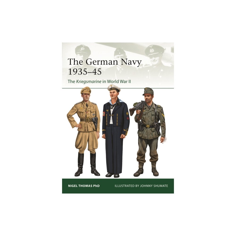 Bloomsbury Publishing PLC The German Navy  1935–45 (häftad, eng)