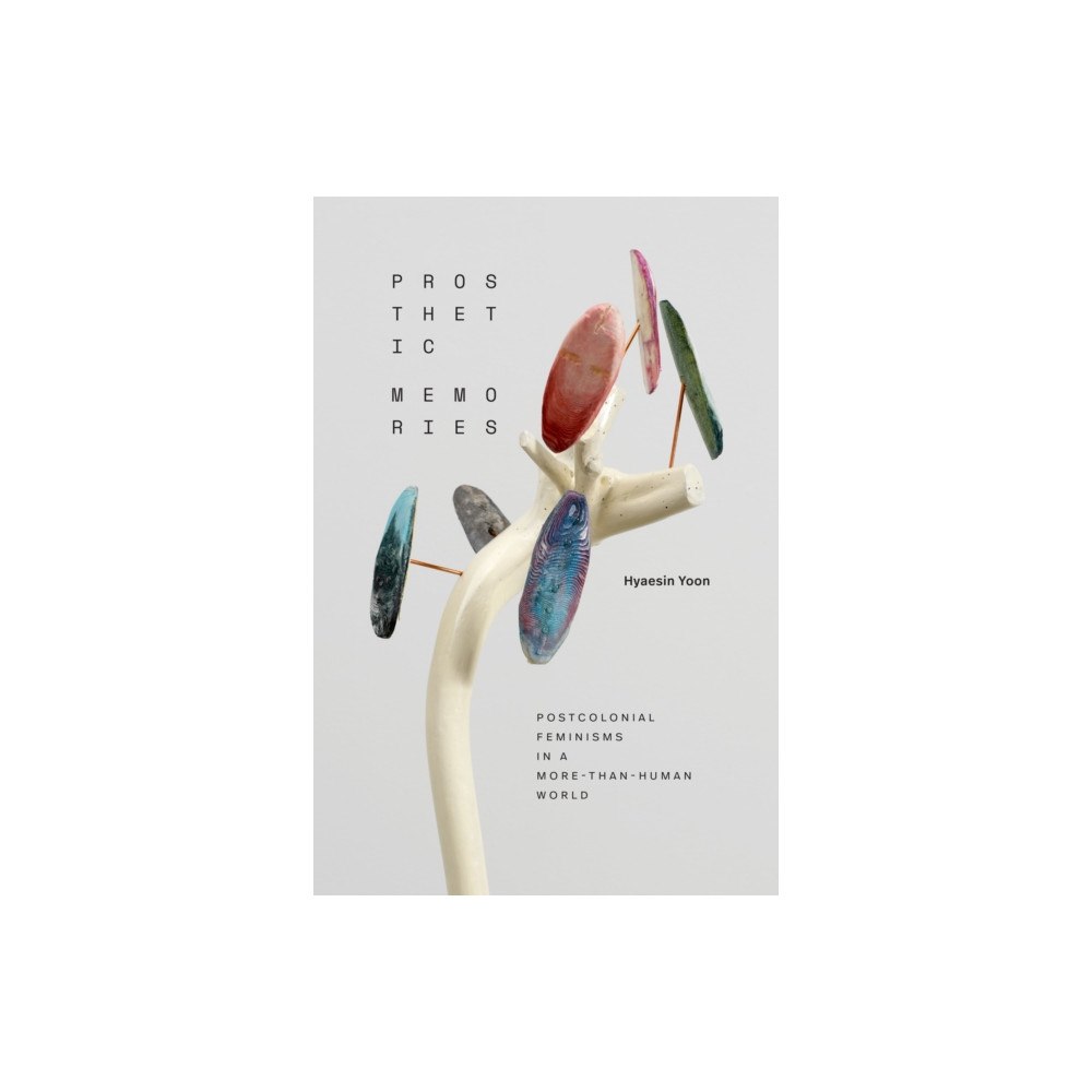 Duke university press Prosthetic Memories (häftad, eng)