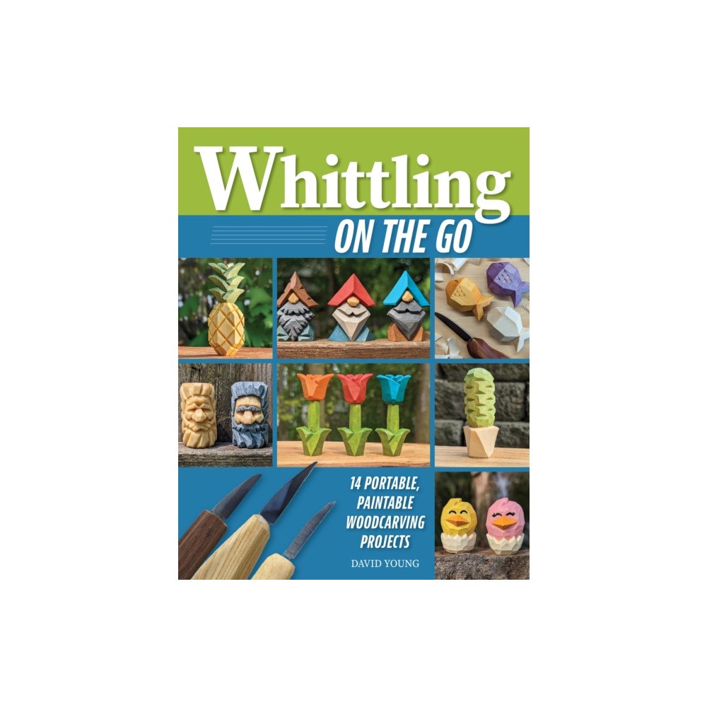 Fox Chapel Publishing Whittling On the Go (häftad, eng)
