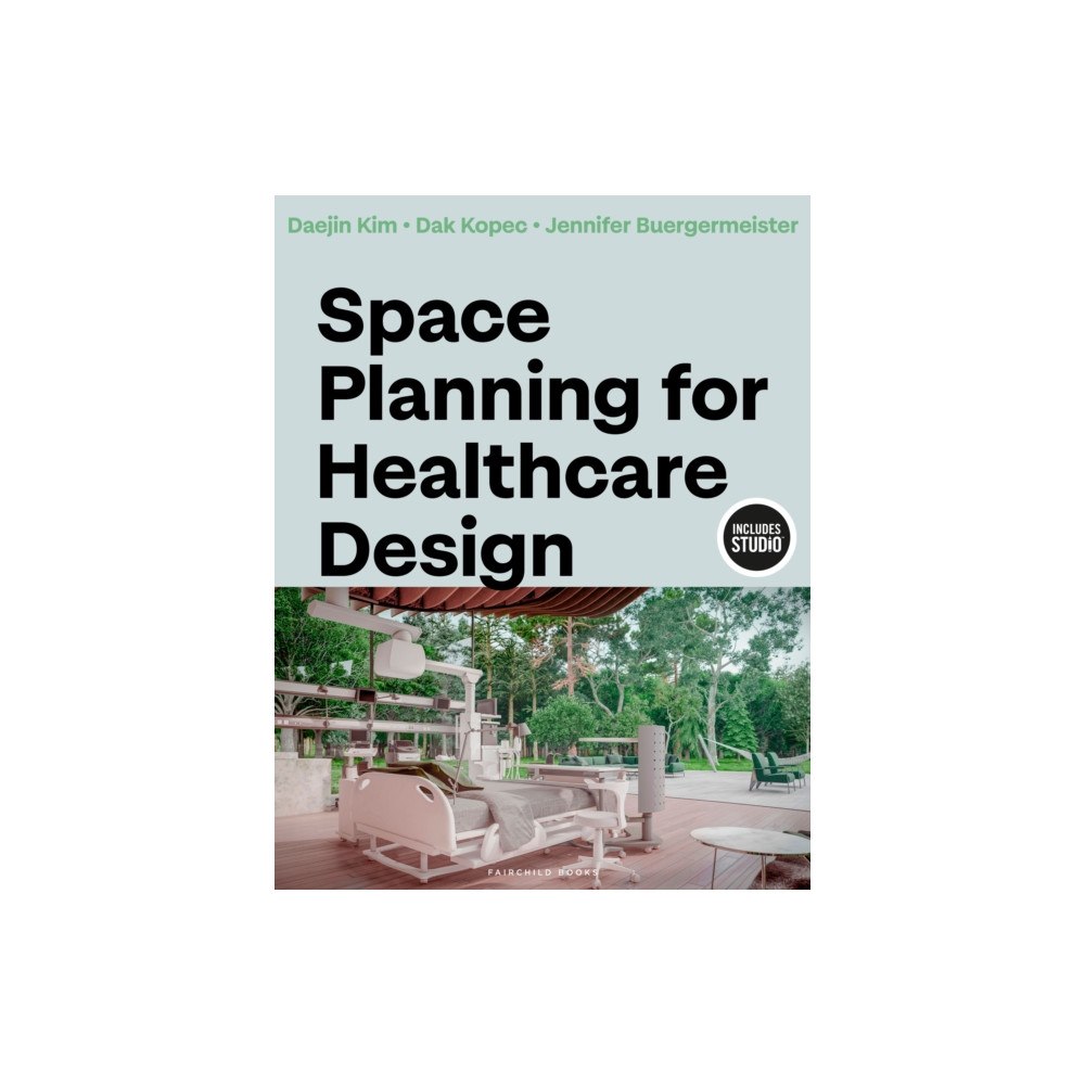Bloomsbury Publishing PLC Space Planning for Healthcare Design (häftad, eng)