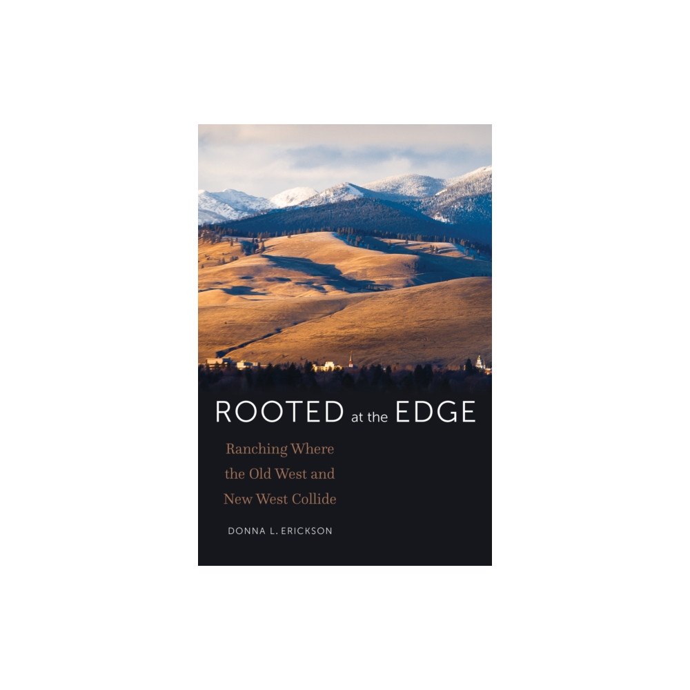 University of Nebraska Press Rooted at the Edge (häftad, eng)