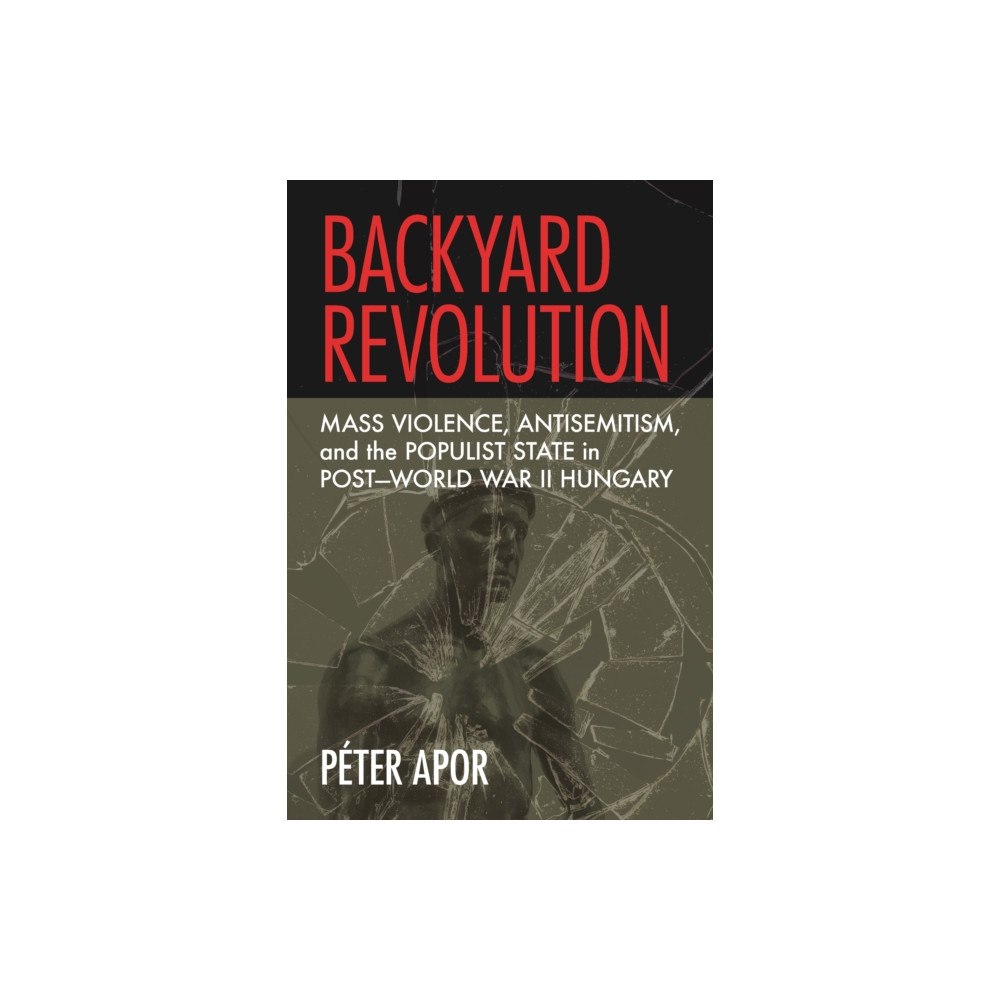 Cornell University Press Backyard Revolution (inbunden, eng)