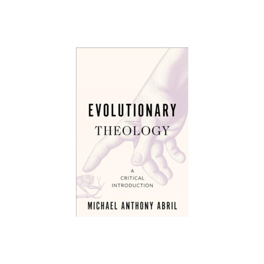 Augsburg Fortress Publishers Evolutionary Theology (häftad, eng)