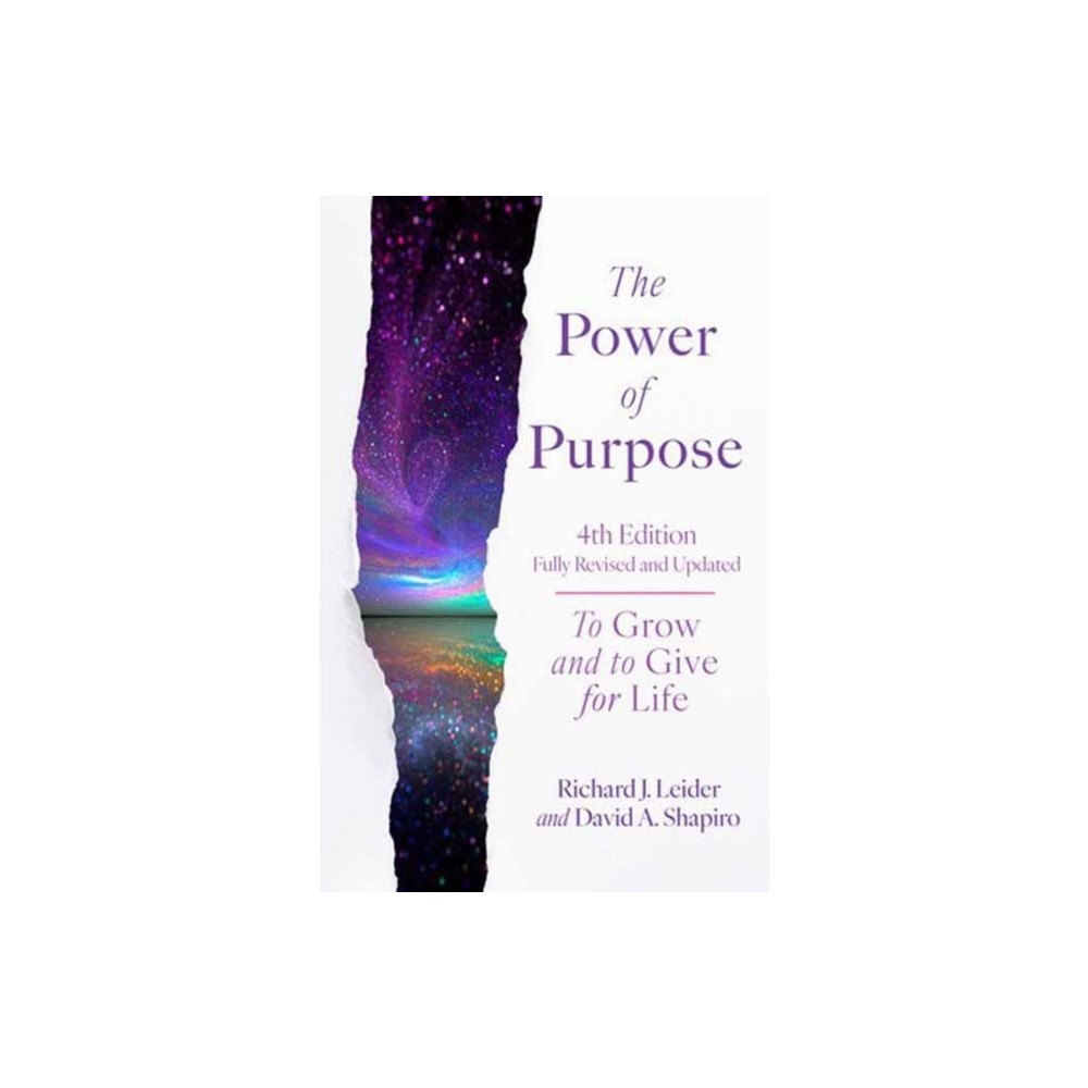 Berrett-Koehler Publishers The Power of Purpose, 4th Edition (häftad, eng)