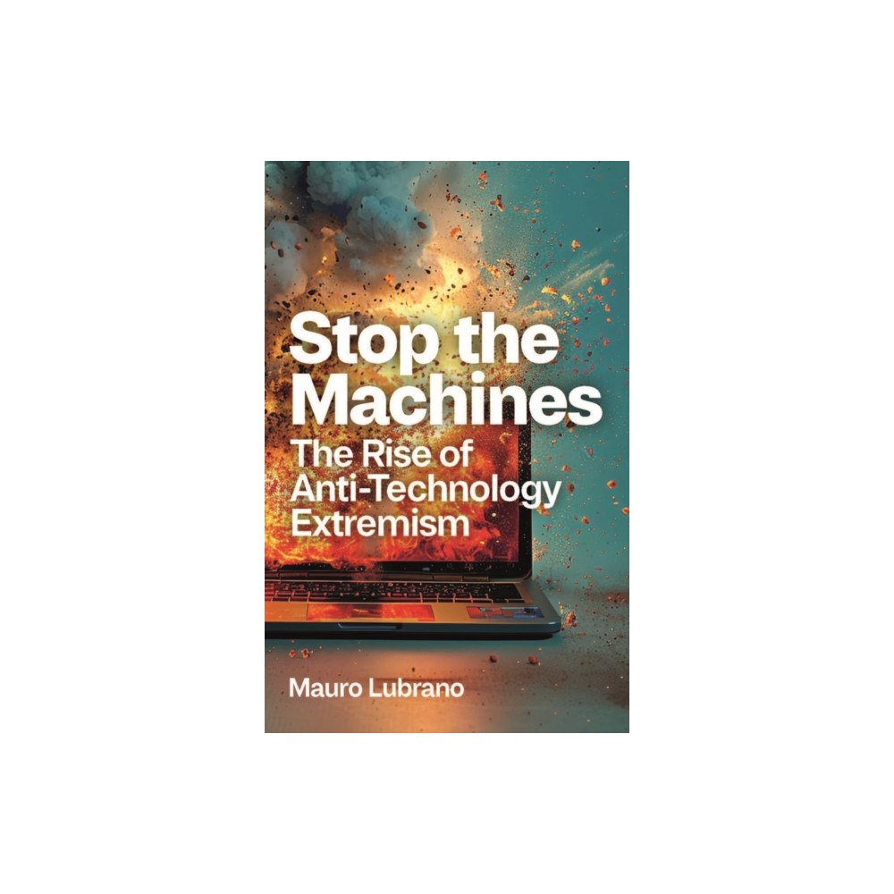 John Wiley And Sons Ltd Stop the Machines (häftad, eng)