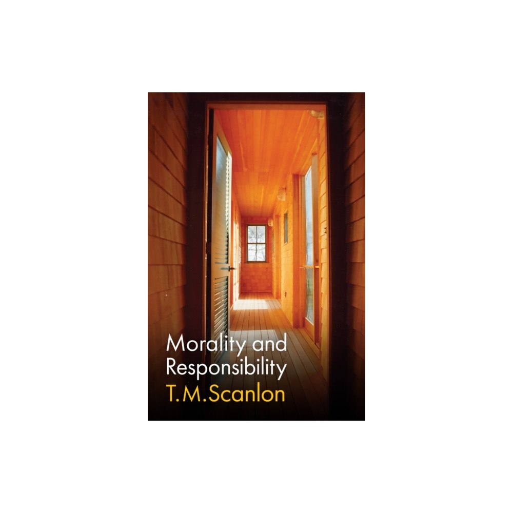 John Wiley And Sons Ltd Morality and Responsibility (häftad, eng)