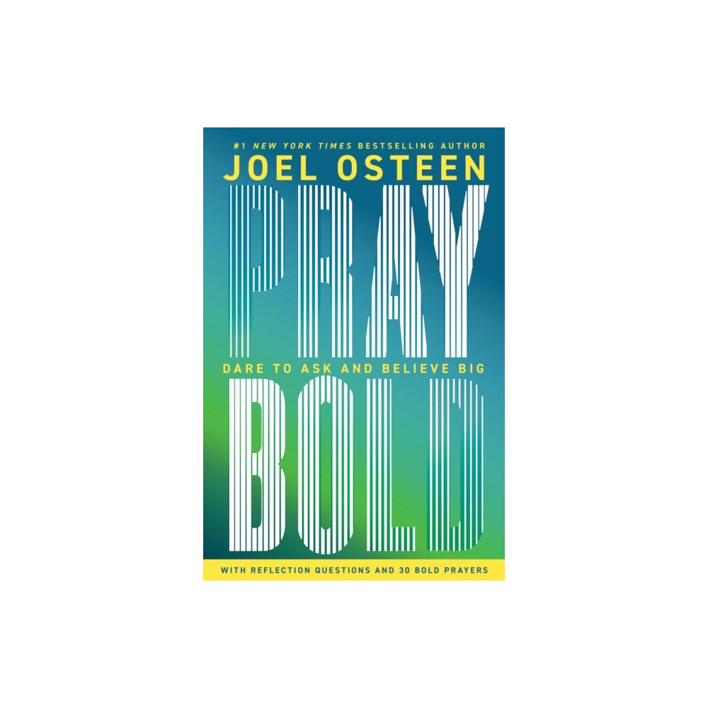 Time warner trade publishing Pray Bold (inbunden, eng)