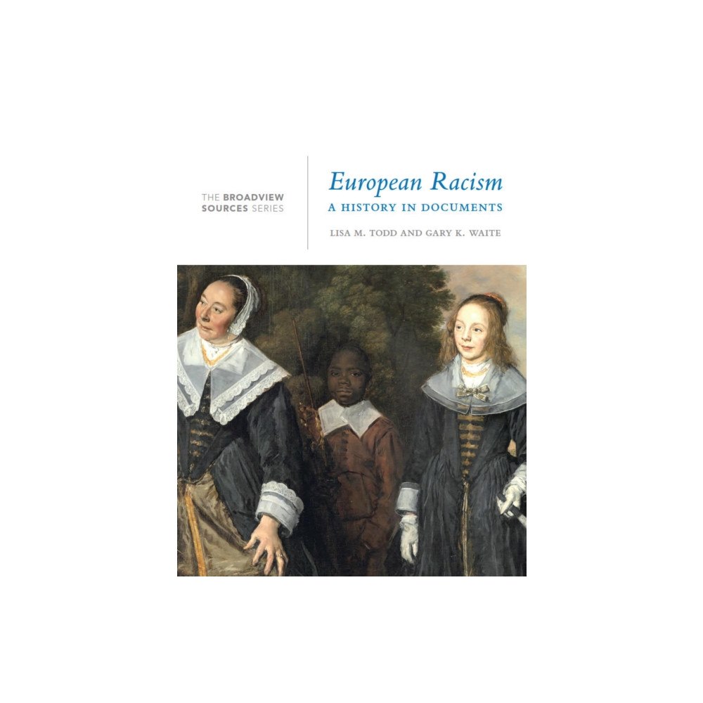 Broadview Press Ltd European Racism: A History in Documents (häftad, eng)