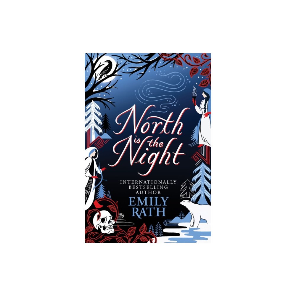 Quercus Publishing North Is The Night (inbunden, eng)