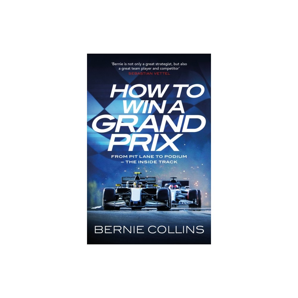 Quercus Publishing How to Win a Grand Prix (häftad, eng)
