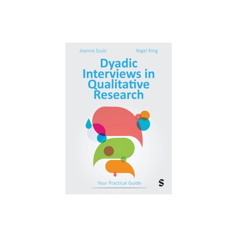 Sage Publications Ltd Dyadic Interviews in Qualitative Research (häftad, eng)
