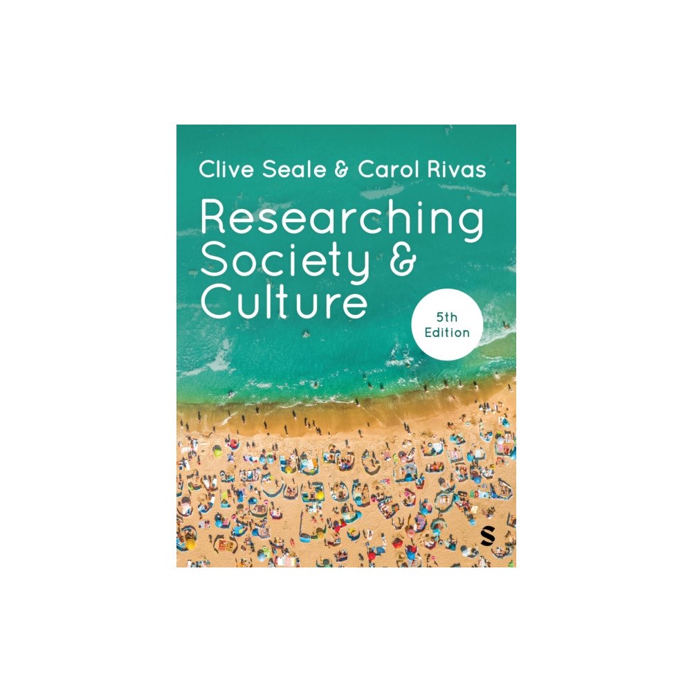 Sage Publications Ltd Researching Society and Culture (häftad, eng)