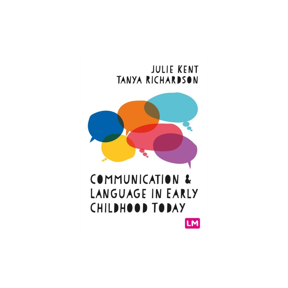Sage Publications Ltd Communication and Language in Early Childhood Today (häftad, eng)