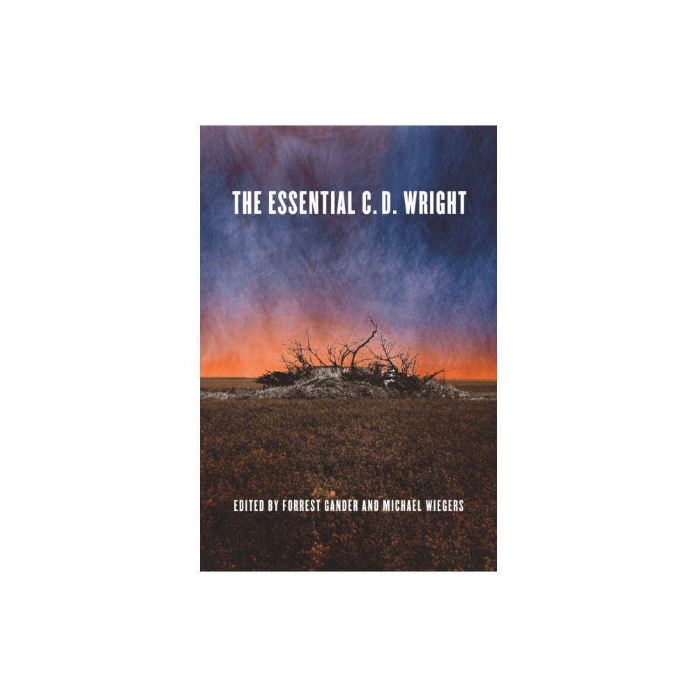 Copper Canyon Press,U.S. The Essential C.D. Wright (häftad, eng)