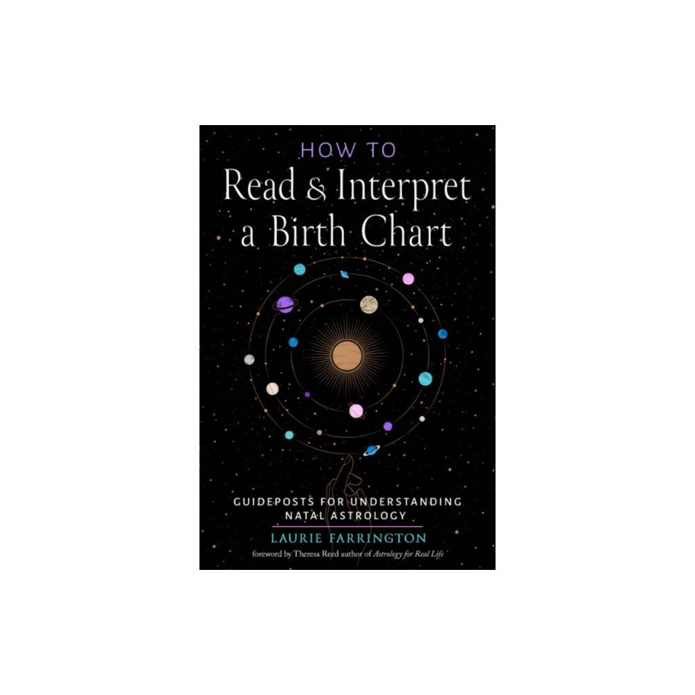 Red Wheel/Weiser How to Read and Interpret a Birth Chart (häftad, eng)