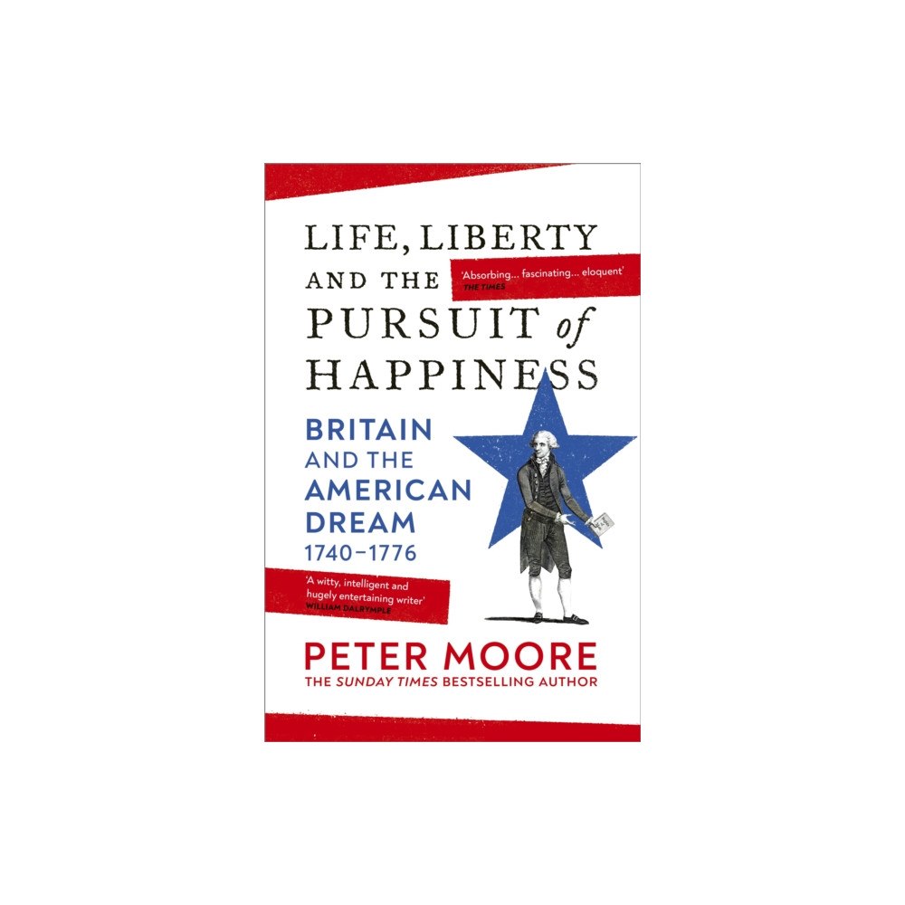 Vintage Publishing Life, Liberty and the Pursuit of Happiness (häftad, eng)