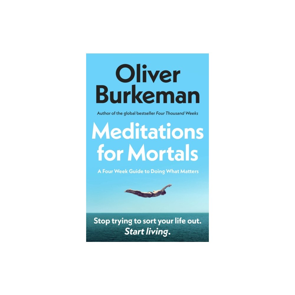 Vintage Publishing Meditations for Mortals (häftad, eng)