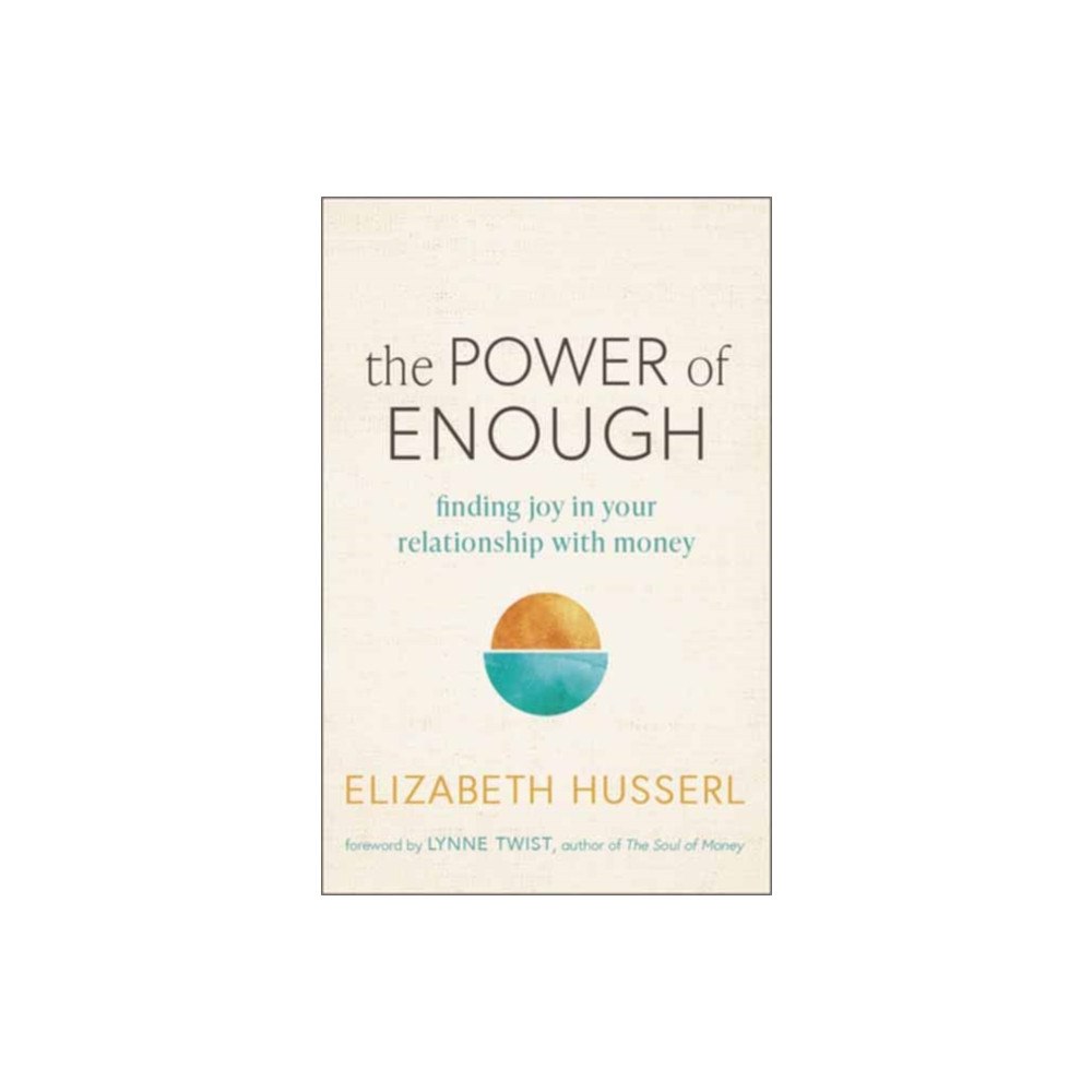 New World Library The Power of Enough (häftad, eng)
