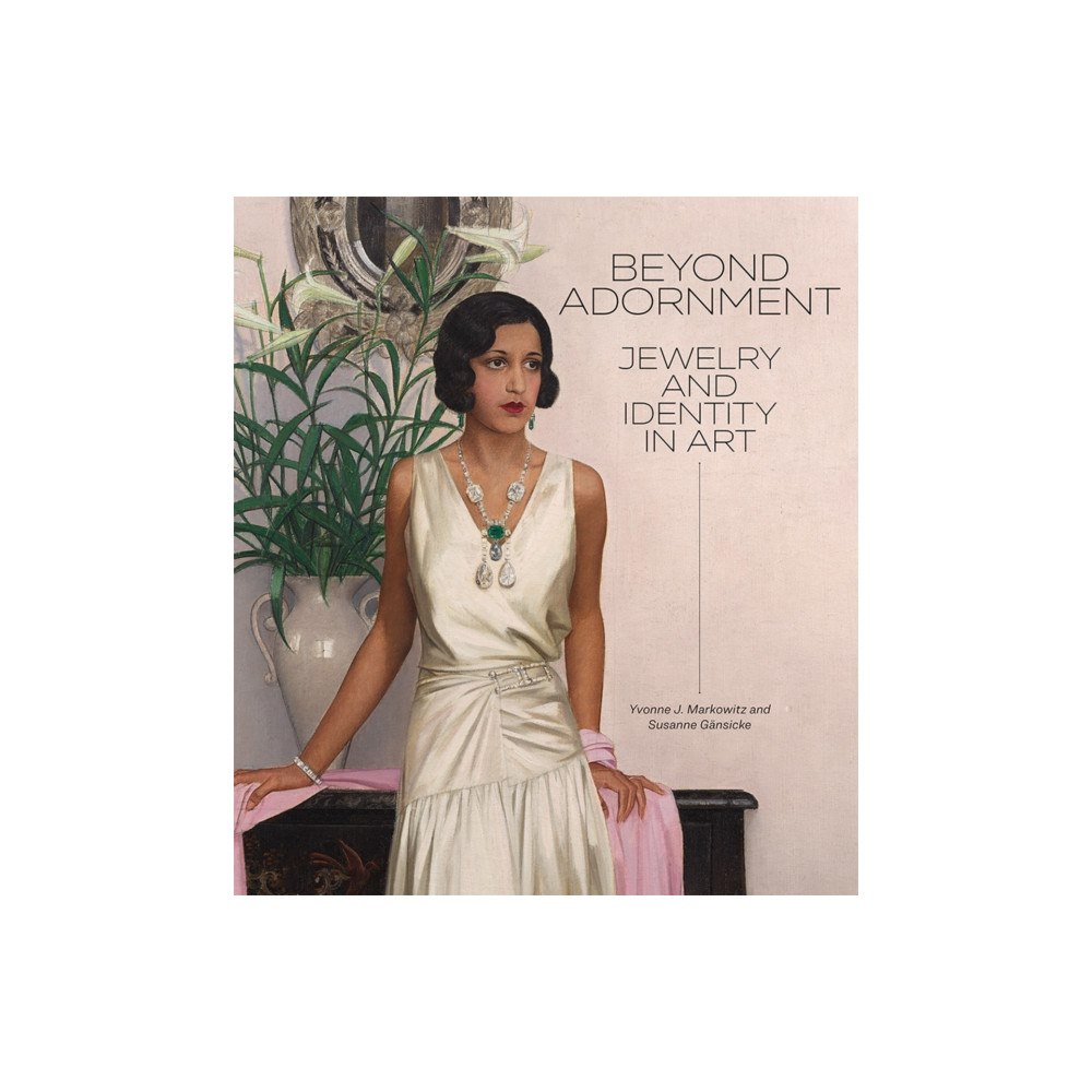 Getty Trust Publications Beyond Adornment (inbunden, eng)