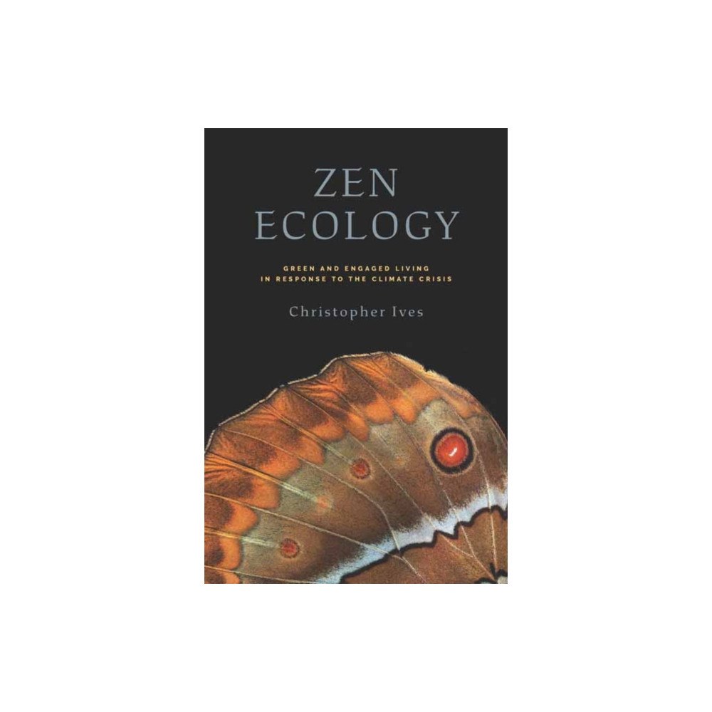 Wisdom publications,u.s. Zen Ecology (häftad, eng)