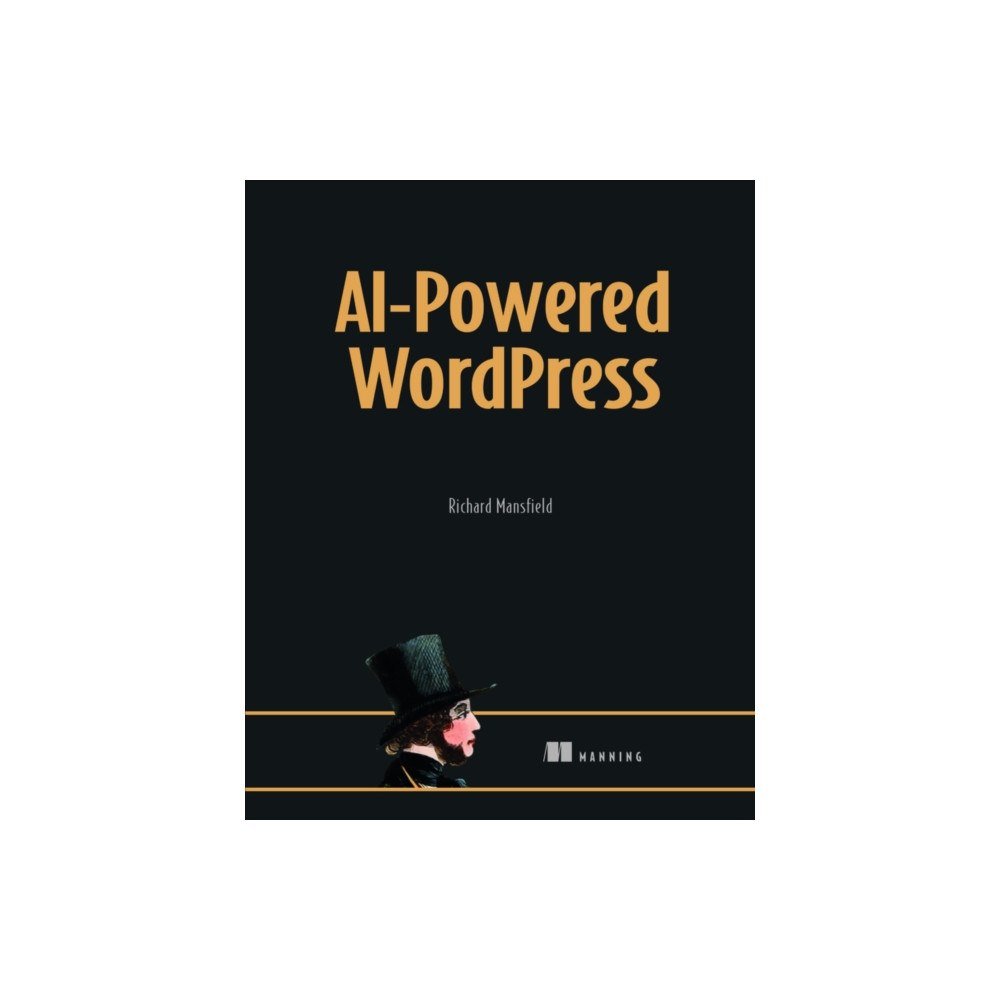 Manning Publications AI-Powered Wordpress (inbunden, eng)