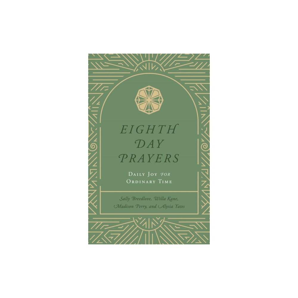 Forefront Books Eighth Day Prayers (Volume 3) (inbunden, eng)