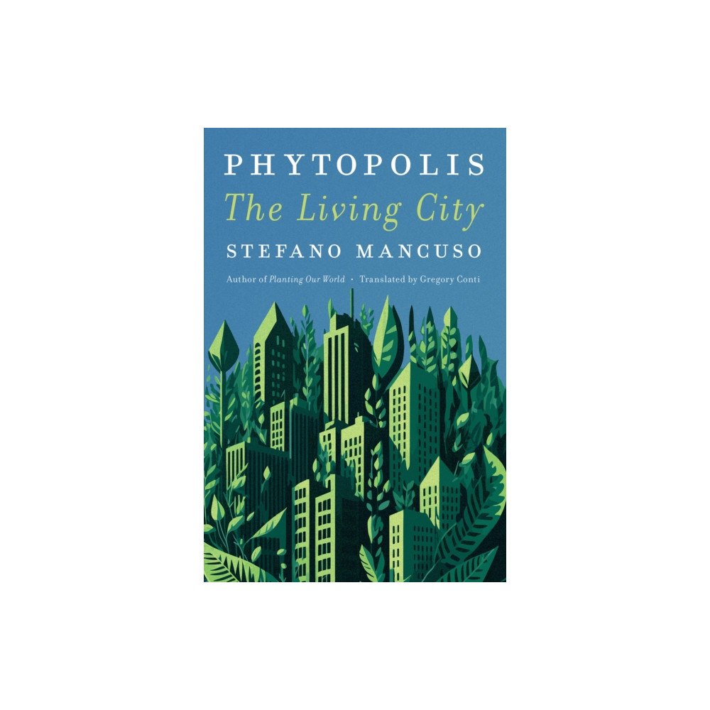 Other Press LLC Phytopolis (inbunden, eng)