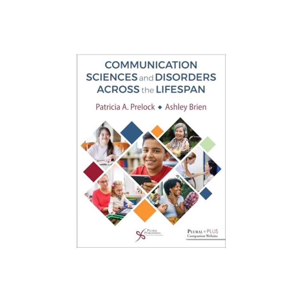 Plural Publishing Inc Communication Sciences and Disorders Across the Lifespan (häftad, eng)