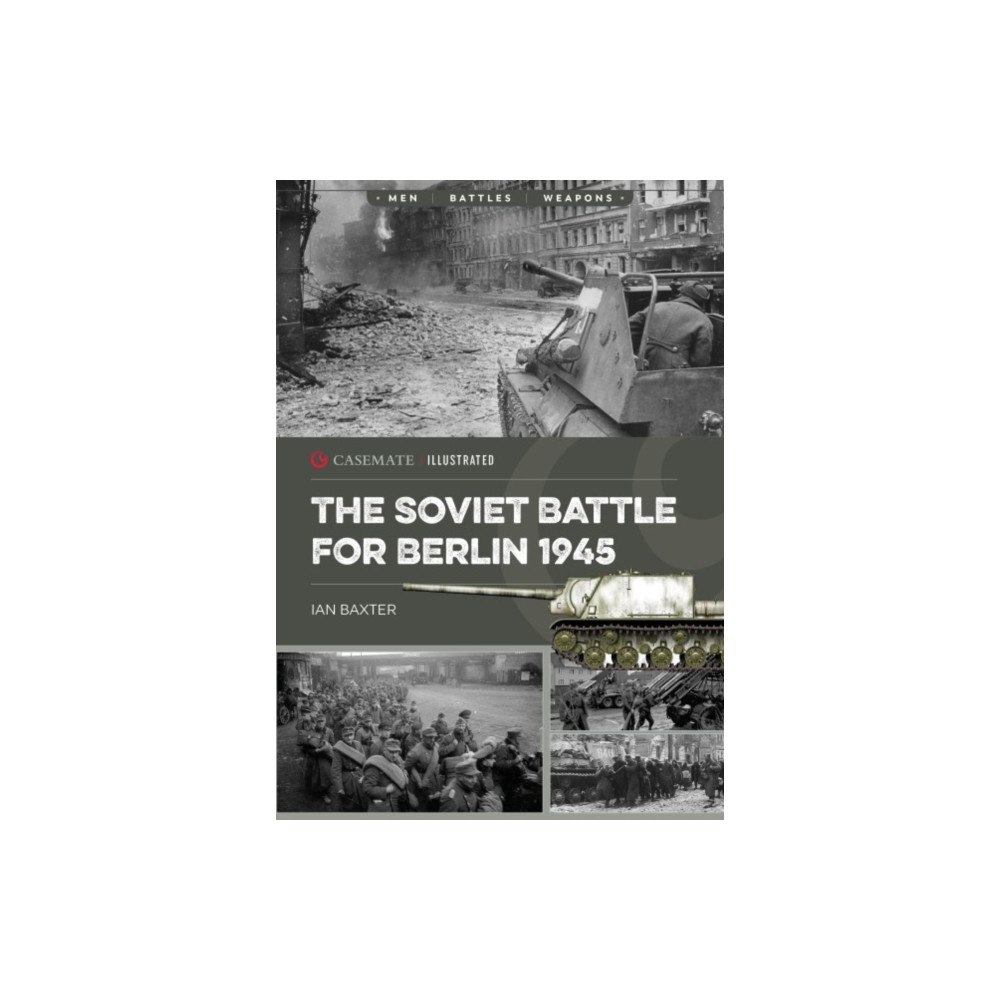 Casemate Publishers The Soviet Battle for Berlin, 1945 (häftad, eng)